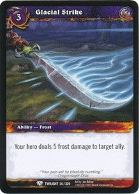 Glacial Strike - WoW Single