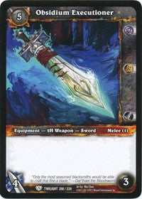 Obsidium Executioner - WoW Single
