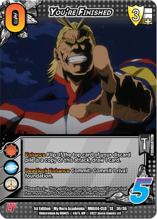 You’re Finished (36) [MHA4] - UniVersus Single