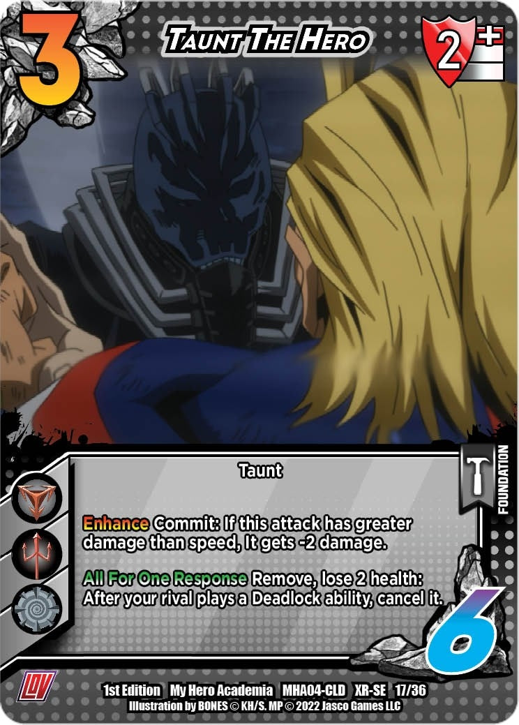 Taunt the Hero (XR) (17) [MHA4] - UniVersus Single