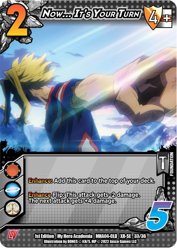 Now... It’s Your Turn (XR) (33) [MHA4] - UniVersus Single