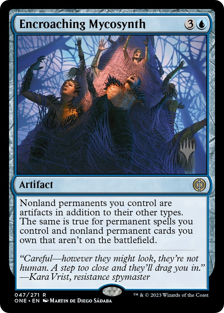 Encroaching Mycosynth (47) [PPONE] - MTG Single