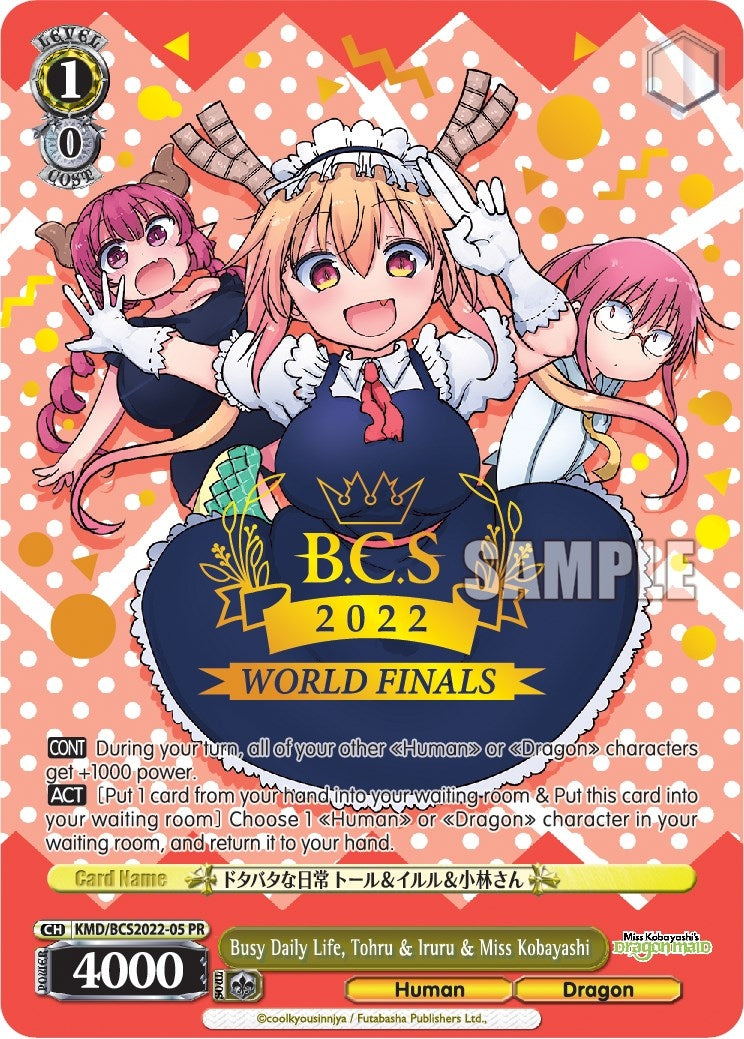 Busy Daily Life Tohru & Iruru & Miss Kobayashi (World Finals 2022) (202205) [KMD] - Weiss Schwarz Single
