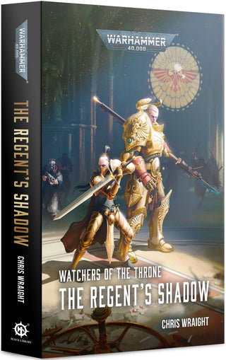 Watchers of the Throne: The Regent’s Shadow [NOVE] - Warhammer Books Sealed