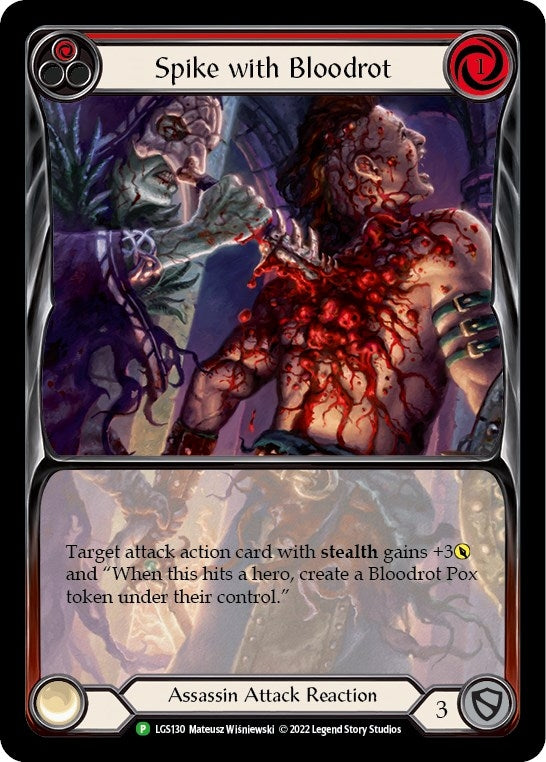 Spike with Bloodrot (LGS130) (130) [PR] - Flesh and Blood TCG Single