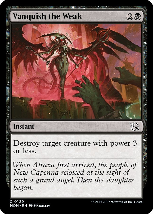 Vanquish the Weak (129) [MOM] - MTG Single