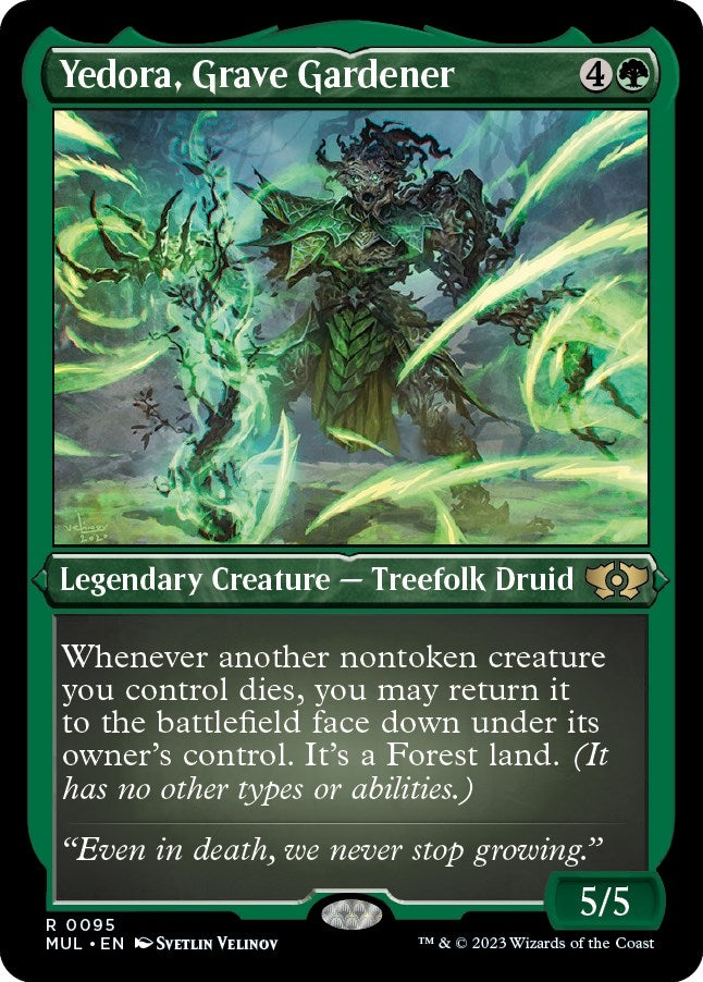 Yedora Grave Gardener (Foil Etched) (95) [MUL] - MTG Single