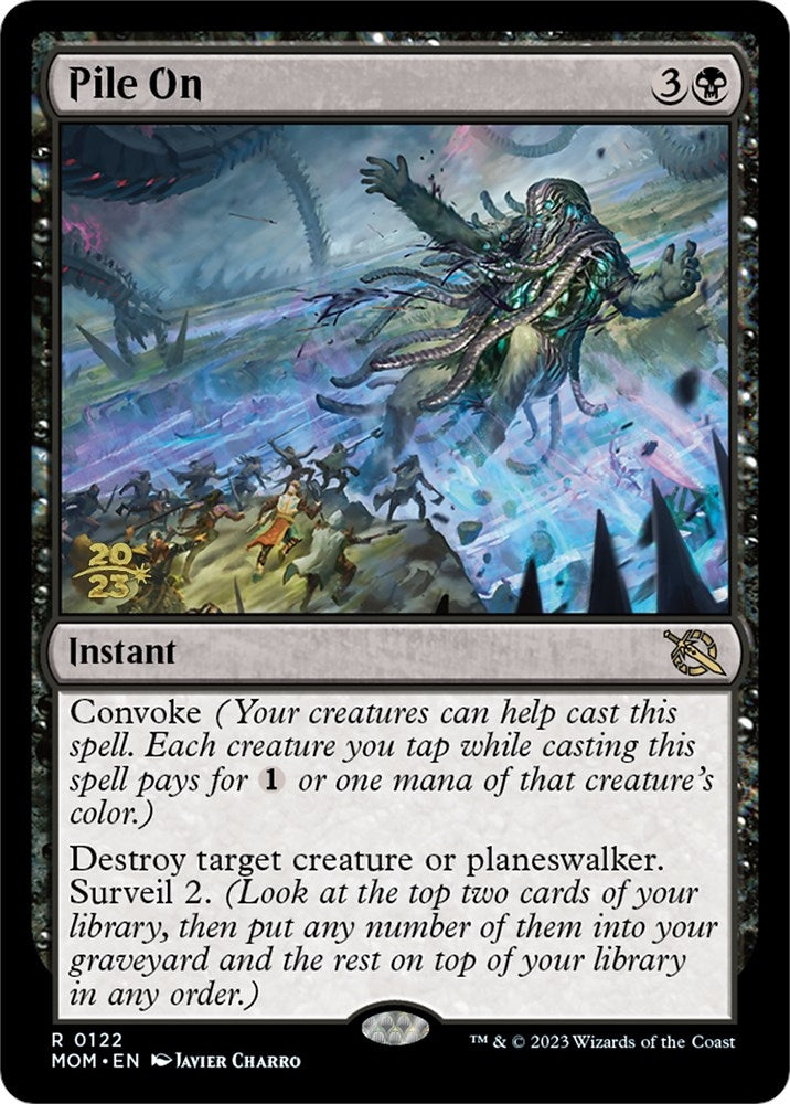 Pile On (122) [PRE] - MTG Single