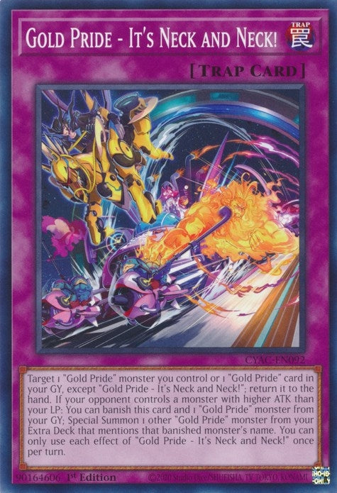 Gold Pride - It’s Neck and Neck! (92) (CYAC) - YuGiOh Single