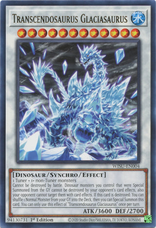 Transcendosaurus Glaciasaurus (4) (WISU) - YuGiOh Single