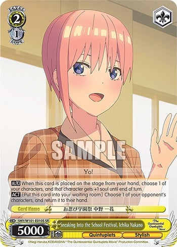 Sneaking Into the School Festival Ichika Nakano (SR) (5) - Weiss Schwarz Single