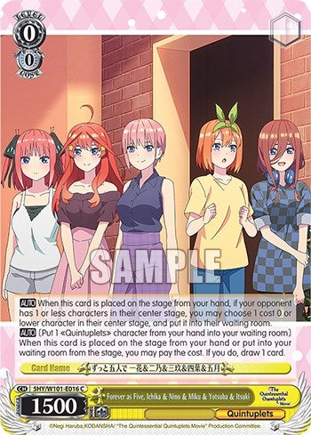 Forever as Five Ichika & Nino & Miku & Yotsuba & Itsuki (5) - Weiss Schwarz Single