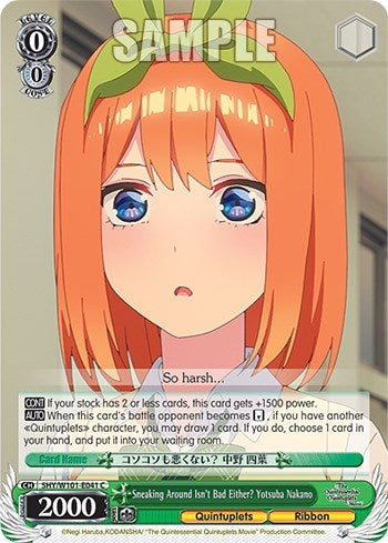Sneaking Around Isn’t Bad Either? Yotsuba Nakano (5) - Weiss Schwarz Single
