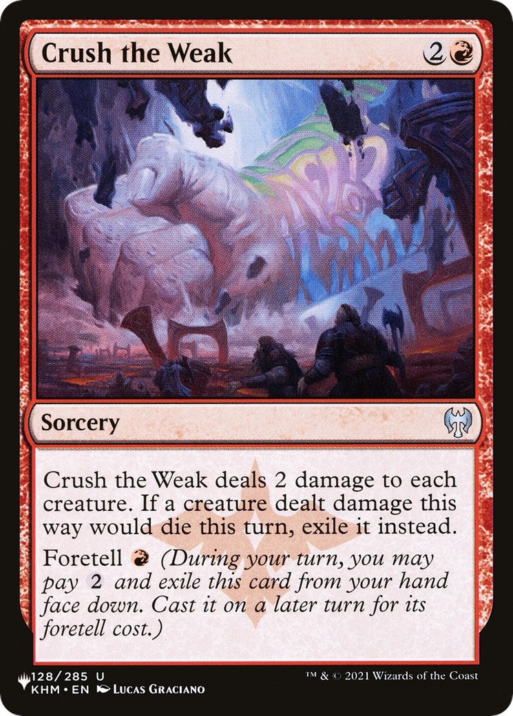 Crush the Weak (128) [LIST] - MTG Single
