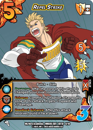 Repel Strike (XR) (8) [MHA5] - UniVersus Single