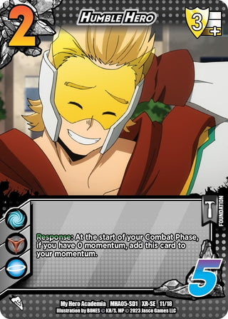 Humble Hero (XR) (11) [MHA5] - UniVersus Single