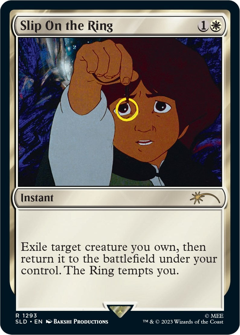 Slip on the Ring (1293) [SLD] - MTG Single