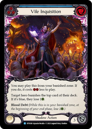 Vile Inquisition (Blue) (180) [DTD] - Flesh and Blood TCG Single