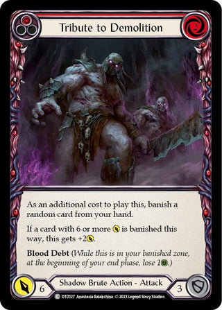 Tribute to Demolition (Red) (127) [DTD] - Flesh and Blood TCG Single