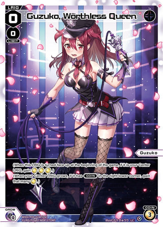 Guzuko Worthless Queen (Parallel Foil) (9024) [WXDi-P09] - WIXOSS Single