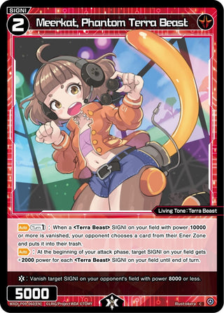 Meerkat Phantom Terra Beast (9060) [WXDi-P09] - WIXOSS Single