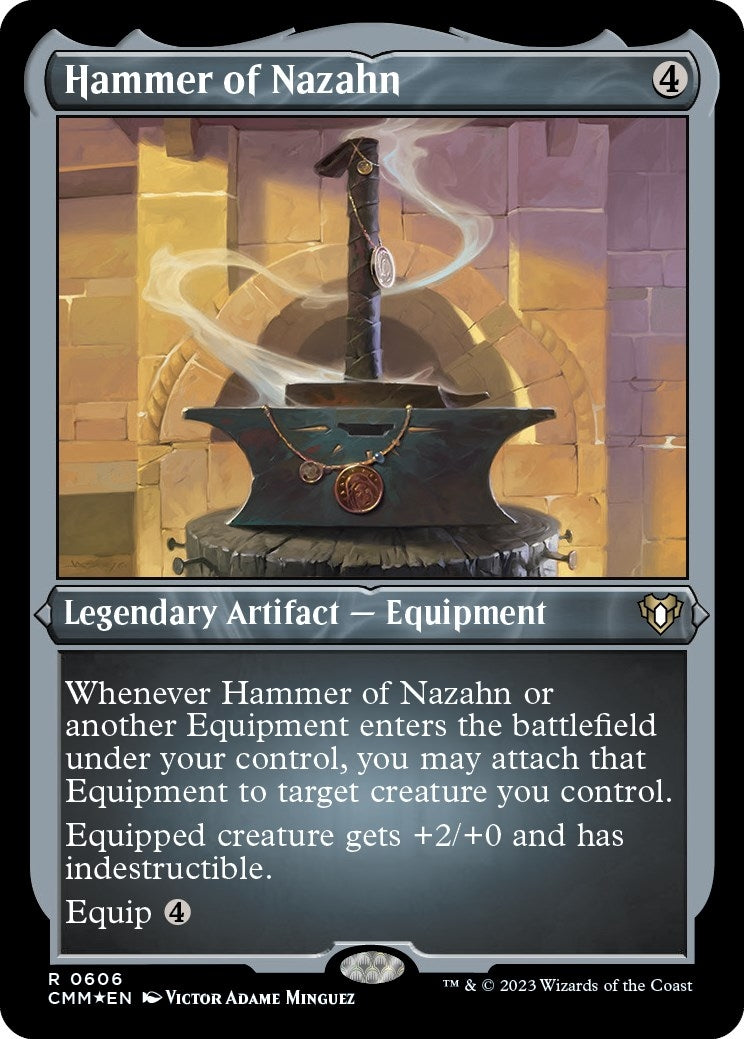 Hammer of Nazahn (Foil Etched) (606) [CMM] - MTG Single