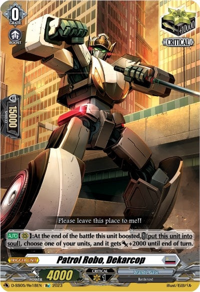 Patrol Robo Dekarcop (518) [D-SS05] - Cardfight Vanguard Single