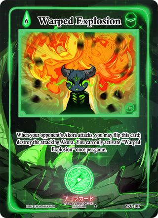 Warped Explosion (107) (WC1E) - Akora TCG Single