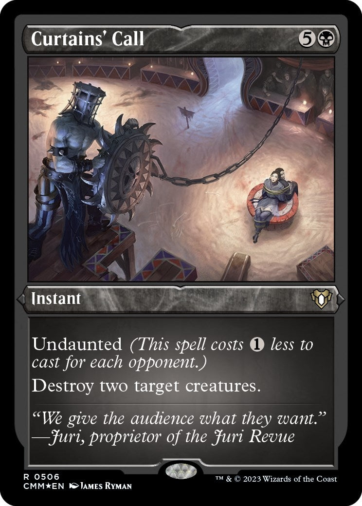 Curtains’ Call (Foil Etched) (506) [CMM] - MTG Single