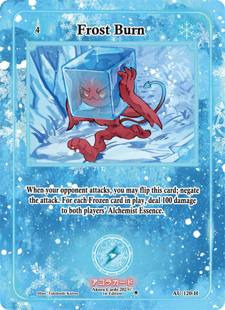 Frost Burn (Holo) (120) (AU1E) - Akora TCG Single