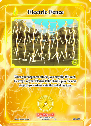 Electric Fence (127) (AU1E) - Akora TCG Single