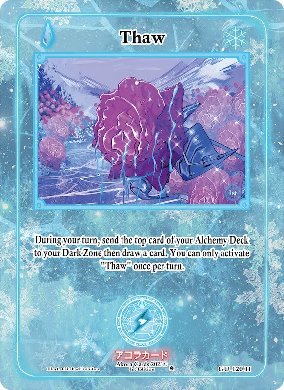 Thaw (Holo) (120) (GU1E) - Akora TCG Single