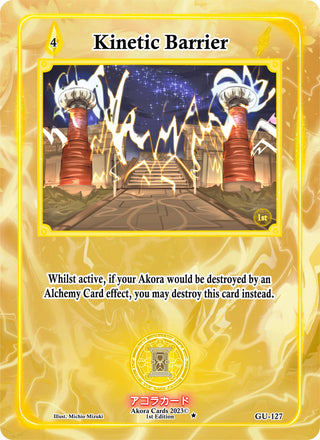 Kinetic Barrier (127) (GU1E) - Akora TCG Single