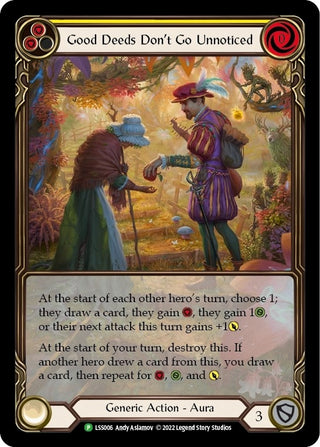 Good Deeds Don’t Go Unnoticed (6) [PR] - Flesh and Blood TCG Single