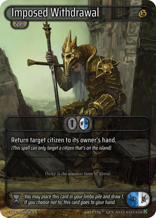 Imposed Withdrawal (142) [KPT] - Kryptik TCG Single