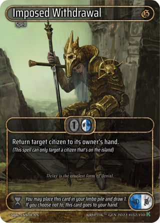 Imposed Withdrawal (Box Topper) (142) [KPT] - Kryptik TCG Single