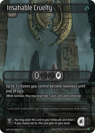 Insatiable Cruelty (147) [KPT] - Kryptik TCG Single