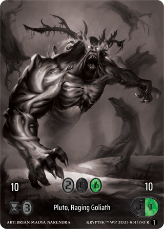Pluto Raging Goliath (Box Topper) (31) [KPTGC] - Kryptik TCG Single