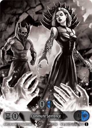 Commute Sentence (Box Topper) (126) [KPTGC] - Kryptik TCG Single