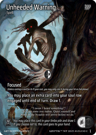 Unheeded Warning (Cosmo Foil) (124) - Kryptik TCG Single