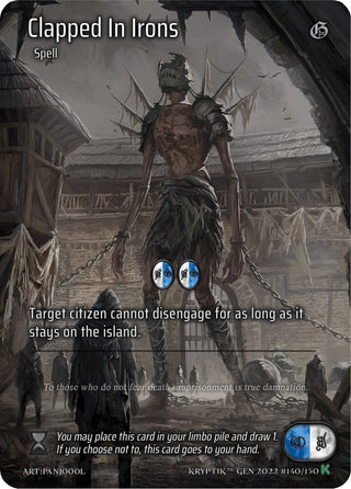 Clapped In Irons (Full Art) (140) [KPT] - Kryptik TCG Single