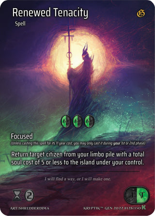 Renewed Tenacity (Full Art) (128) [KPT] - Kryptik TCG Single