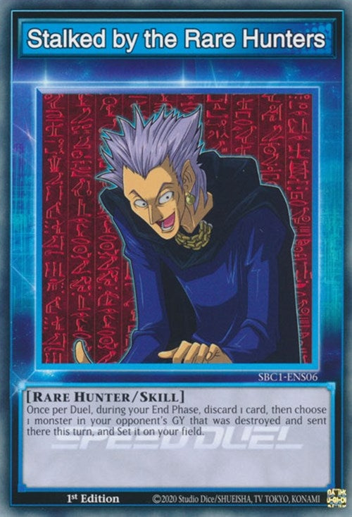 Stalked by the Rare Hunters (106) (SBC1) - YuGiOh Single