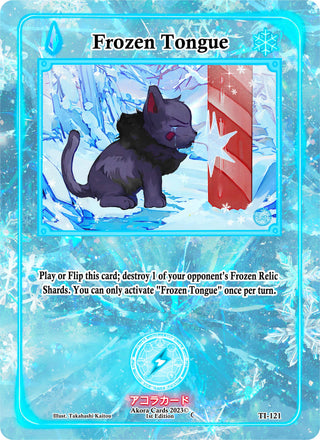Frozen Tongue (121) (TI1E) - Akora TCG Single
