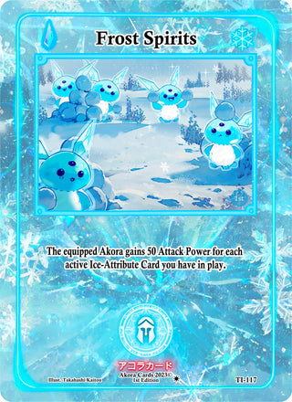 Frost Spirits (117) (TI1E) - Akora TCG Single