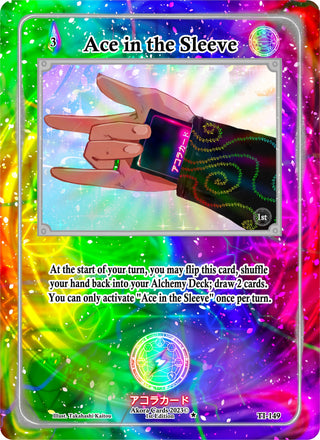 Ace in the Sleeve (149) (TI1E) - Akora TCG Single