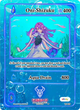 Oni-Shizuku (35) (TIE1E) - Akora TCG Single