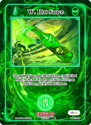 W. Hot Sauce (Holo) (137) (TIE1E) - Akora TCG Single