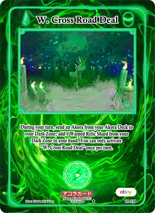 W. Cross Road Deal (138) (TIE1E) - Akora TCG Single