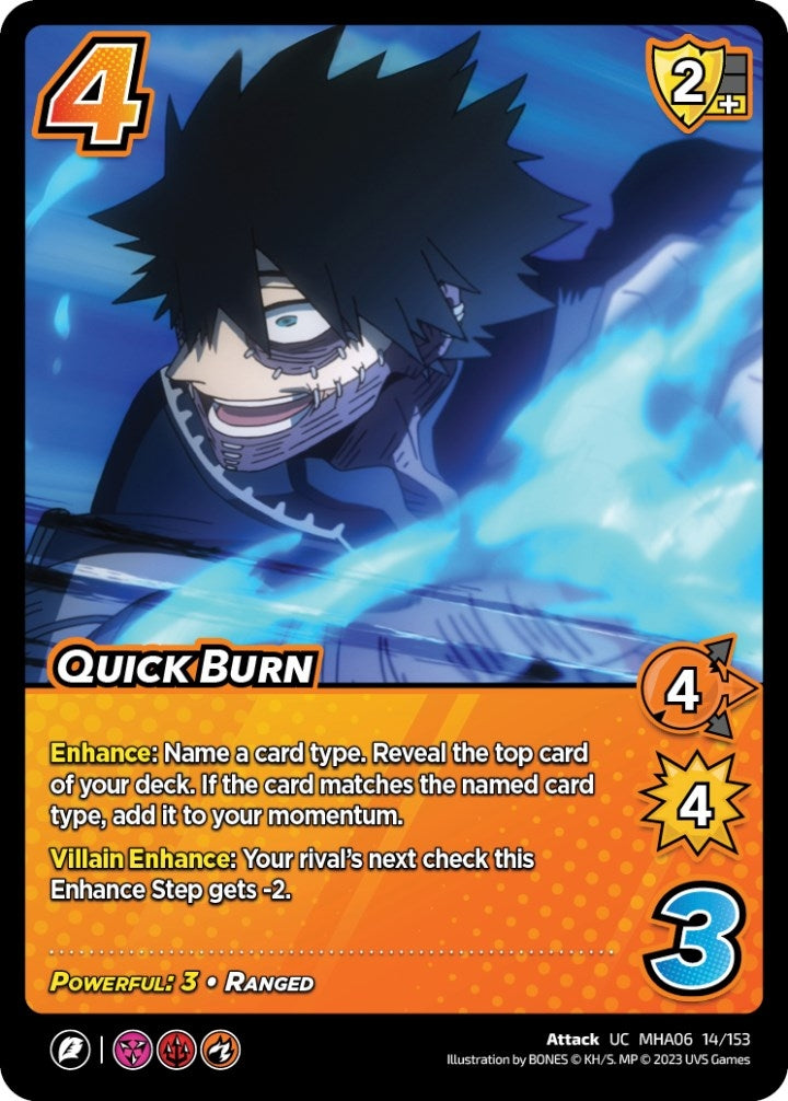 Quick Burn (14) [MHA6] - UniVersus Single